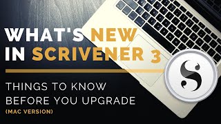 Whats New in Scrivener 3 Mac Things to Know Before You Upgrade [upl. by Sonitnatsnoc]