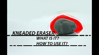 Kneaded Eraser for Beginners [upl. by Etteloc138]