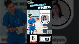 Infection Control in Dialysis  Free Webinar  NephLearn [upl. by Landan]