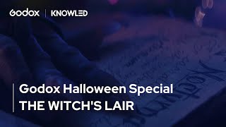 Godox Production Series  Halloween Special Pt2 ‘The Witchs Lair [upl. by Hahcim]