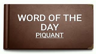 Piquant  Meaning  Synonym  Antonym [upl. by Izak890]