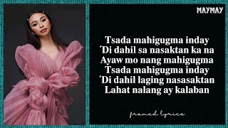 MayMay Entrata  Tsada Mahigugma Lyrics Framed [upl. by Koslo]