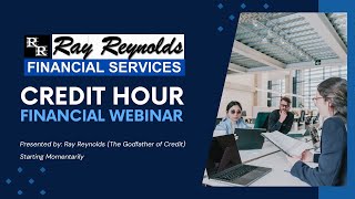 Credit Hour with Ray Reynolds [upl. by Adniral873]