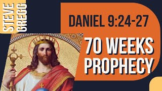 Daniel 92427  70 WEEKS PROPHECY  Steve Gregg [upl. by Anit]