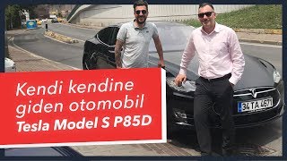 Doğan Kabak  Kendi Kendine Giden Elektrikli Otomobil  Tesla Model S P85D [upl. by Attekahs]