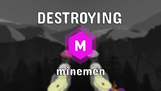 Destroying minemenclub  ftslinky [upl. by Mossman]