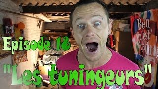 Drumaturgie Fumiste épisode 18  Les tuningueurs [upl. by Koosis]