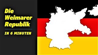 Die Geschichte der Weimarer Republik in 6 Minuten [upl. by Gesner265]