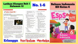 16  Latihan Ulangan Bab 1 Bagian A halaman 12 Bahasa Indonesia kelas 6 Kurikulum Merdeka Erlangga [upl. by Lacym]