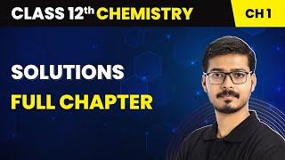 Class 12 Chemistry One Shot  Complete Chemistry for Board Exam 2024 Concepts  MCQs [upl. by Kappel]