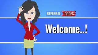 Welcome to Referral Codes [upl. by Nylyram]