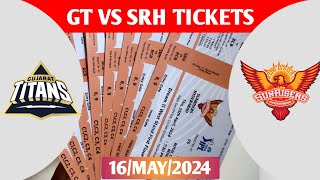 gt vs srh 16 may ticket  srh vs gt ticket booking  Hydrabad vs gujrat ipl 2024 ticket [upl. by Narot]