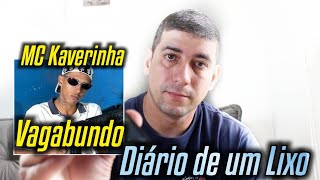 OPINIÃO DE UM POLICIAL SOBRE MC KAVERINHA  DIÁRIO DE UM INTERNO  DESCONSTRUÇÃO DO BRASIL [upl. by Sankaran]