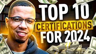 10 Tech Certifications That Will Make You Rich In 2024 [upl. by Eam189]