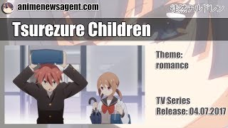 Tsurezure Children Anime  Release 04072017 [upl. by Ainocal]