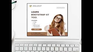 Learn Bootstrap at TCCI [upl. by Anaele]