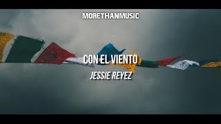 Jessie Reyez  Con El Viento  ENG amp ESP Subs [upl. by Elysha]