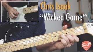 Chris Isaak quotWicked Gamequot Complete Guitar Lesson [upl. by Castle]