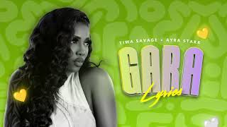 Tiwa Savage  Gara Lyrics ft Ayra Starr  Water And Gari [upl. by Aara]