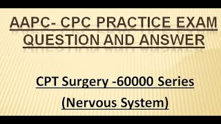 CPC Practice Exam Question 60000 Series Surgical ProceduresCPT Surgery AAPC [upl. by Enialed]