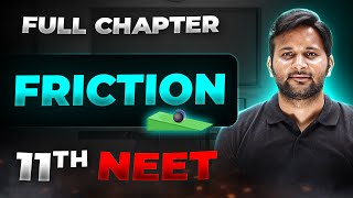 Friction FULL CHAPTER  Class 11th Physics  Arjuna NEET [upl. by Arimay]