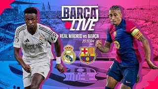 🔴 BARÇA LIVE  REAL MADRID vs FC BARCELONA  LA LIGA 2425 ⚽ [upl. by Jeniffer567]