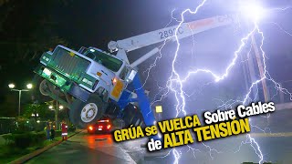 GRUA se VUELCA sobre Cables de ALTA TENSIÓN [upl. by Nilrah]