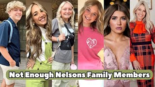 Not Enough Nelsons Members Real Name And Ages 2024 [upl. by Nylevol]