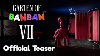 Garten of Banban 7  Official Teaser Trailer [upl. by Notsirk]