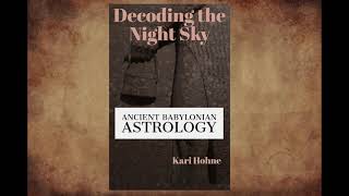 Decoding the Night Sky Ancient Babylonian Astrology [upl. by Norling]