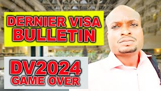 DV2024  LE DERNIER VISA BULLETIN TOUS LES NUMEROS SONT CURRENT [upl. by Llehcnom664]