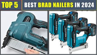 BEST Brad Nailers 2024 TOP 5 Cordless Rechargeable Nail Gun [upl. by Eiromem]