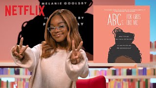 Marsai Martin Reads quotABCs For Girls Like Mequot  Bookmarks  Netflix Jr [upl. by Nemracledairam]