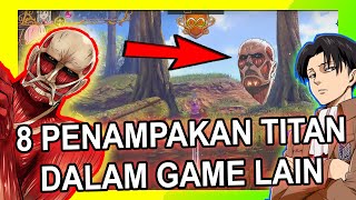 8 Penampakan Attack On Titan Dalam Game Lain  FIX  AOT serial paling banyak dicollab [upl. by Enyrhtac]