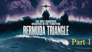 BermudaThe most dangerous disasters of the terrifying Bermuda Triangle part one [upl. by Tizes935]