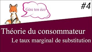 Microéconomie  Le taux marginal de substitution TMS Théorie du consommateur 4 [upl. by Gibbs748]