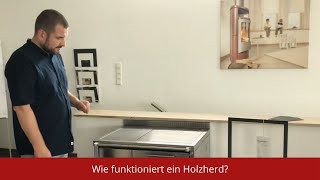 Wie funktioniert ein HolzherdHolzofen Einfach und Verständlich erklärt [upl. by Jaal88]