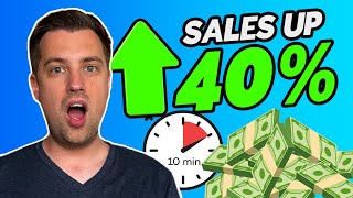 I Increased My Sales by 40 in 10 Minutes [upl. by Anneuq924]