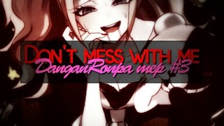 DanganRonpa Dont Mess With Me Full Mep 3 [upl. by Aidnama]