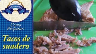 Como hacer tacos de suadero quotCocina Mexicanaquot  Las recetas de Rosy [upl. by Michiko793]