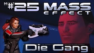 Lets Play Mass Effect erster Teil 25 die Gang deutsch [upl. by Barthol]