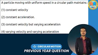 A particle moving with uniform speed in a circular path maintains 1 constant velocity 2 constant acc [upl. by Scott328]