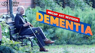 Dementia  The MRCGP AKT Exam Revision I Dorky Docs [upl. by Anella]