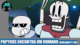 PAPYRUS ENCONTRA UM HUMANO DUBLADO PTBR [upl. by Ahsena]