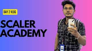 Day 2 Scaler Academy  Advanced DSA Contest 4  Full stack developer course scalereviews scaler2 [upl. by Germano]