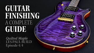 How to STAIN and LACQUER a GUITAR a complete guide  Quilted maple LES PAUL build  E44 [upl. by Enial]