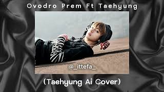 Ovodro Prem Ft Taehyng Ai Cover Requested aicover bts btsaicover taehyung taehyungbts army [upl. by Icken4]