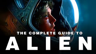 The Complete Companion Guide to Alien [upl. by Kcinomod]