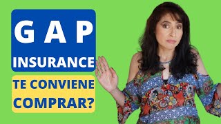 GAP Insurance  Como funciona y en que casos conviene comprarlo [upl. by Aisek]