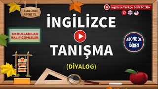 İngilizce Tanışma Diyalog [upl. by Ot]